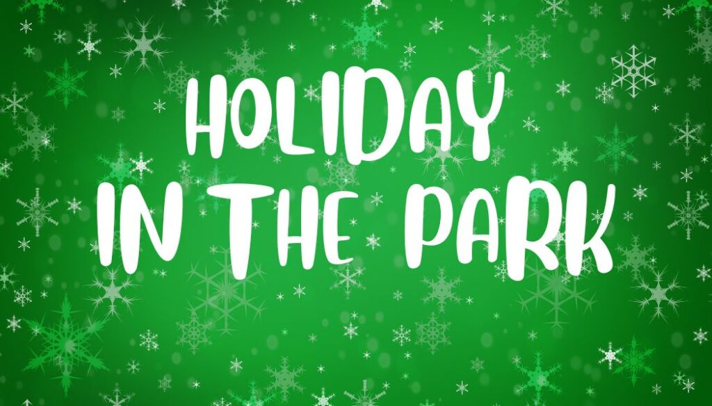 HOLIDAY IN THE PARK